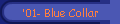 '01- Blue Collar